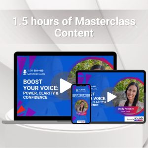 Masterclass: Boost Your Voice: Power, Clarity & Confidence